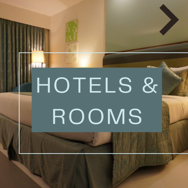 Hotels and Rooms